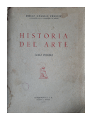 Historia del arte (Tomo Primero) de  Diego Angulo Iiguez