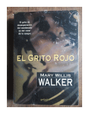 El grito rojo de  Mary Willis Walker