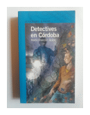 Detectives en Cordoba de  Maria Brandn Araoz