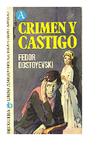 Crimen y castigo de  Fedor Dostoyevski
