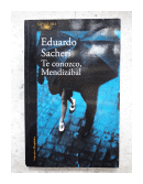 Te conozco, Mendizabal y otros cuentos de  Eduardo Sacheri