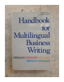Handbook for Multilingual Business Writing: German, English, Spanish, French, Italian de  _