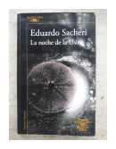 La noche de la Usina de  Eduardo Sacheri