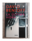 La ultima hora de  David Benioff