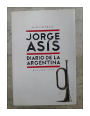 Diario de la Argentina de  Jorge Asis