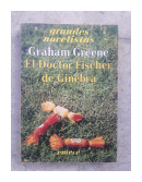 El doctor Fischer de Ginebra de  Graham Greene