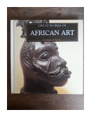 Great Works of African Art de  Nathaniel Harris