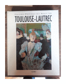 Toulouse-Lautrec - Grandes Pintores del Siglo XX de  _