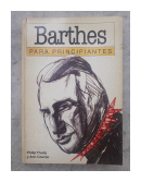 Barthes - Para principiantes de  Philip Thody - Ann Course