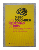 Las neuronas de Dios de  Diego Golombek