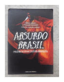 Absurdo Brasil - Polemicas En La Cultura Brasilea de  Eliseo Vern