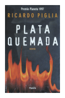 Plata quemada de  Ricardo Piglia