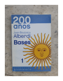 Bases - Vol.1 de  Juan Bautista Alberdi