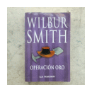 Operacion oro de  Wilbur A. Smith