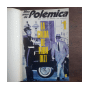 La caida de Frondizi - Diez aos de Polemica 1962-1972: los hechos, los hombres de  _
