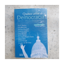 Quince aos de Democracia - Ensayos sobre la nueva republica de  Autores - Varios