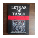 Letras de tango - Seleccion (1897-1981) de  Jose Gobello