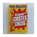 Super chistes para chicos de  Pepe Muleiro
