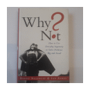Why not? How to use everyday ingenuity to solve problems big and small de  Barry Nalebuff - Ian Ayres