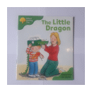 The little dragon de  Roderick Hunt - Alex Brychta