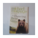 The dancing Bear de  Michael Morpurgo