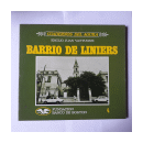 Barrio de Liniers - Vol. 4 de  Emilio Juan Vattuone