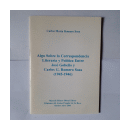 Algo sobre la Correspondencia Literaria y Politica entre Jose Gobello y Carlos G. Romero Sosa (1945-1946) de  Carlos Maria Romero Sosa