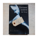 Cincuenta Sombras de Grey de  E. L. James