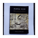 Popol Vuh - Libro sagrado de los Mayas de  _