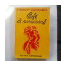 Cafe de camareras de  Enrique Cadicamo