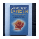 La virgen milagros y secretos de  Victor Sueiro