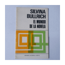 El mundo de la novela de  Silvina Bullrich