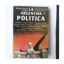Reflexiones sobre la Argentina Politica de  Autores - Varios