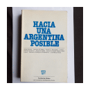 Hacia una argentina posible de  Autores - Varios