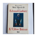 El ultimo bohemio - Conversaciones con Edmundo Guibourg de  Mona Moncalvillo