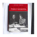 Mi vida junto a Pablo Neruda de  Matilde Urrutia