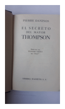 El secreto del mayor Thompson de  Pierre Danonis