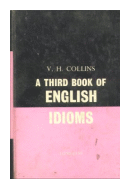 A third book of english idioms de  V. H. Collins
