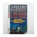 Asimov y sus amigos en torno a fundacion de  Autores - Varios