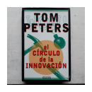 El circulo de la innovacion de  Tom Peters