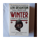 Winter a novel of a Berlin family de  Len Deighton