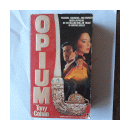 Opium de  Tony Cohan