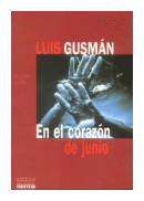 En el corazon de junio de  Luis Gusman