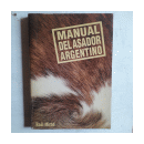 Manual del asador argentino de  Raul Mirad