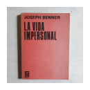 La vida impersonal de  Joseph Benner