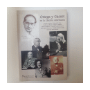 Ortega y Gasset en la catedra americana de  Autores - Varios