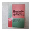 Globalizacion y expansion agroindustrial de  Miguel Teubal