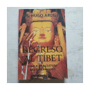 Regreso al Tibet de  Dr. Hugo Ardiles