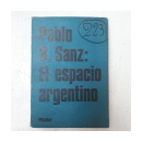 El espacio argentino de  Pablo R. Sanz