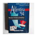 La argentina 1994 - Estructura humana y economica de  Isidro J. F. Carlevari